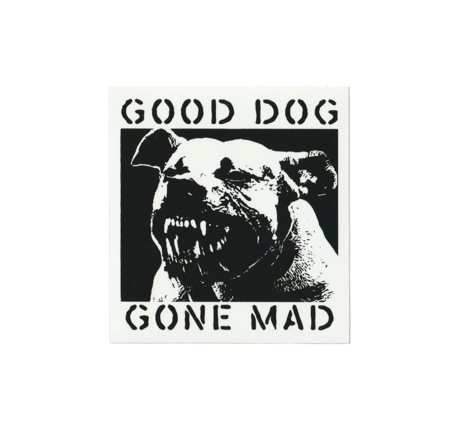 "Good Dog Gone Mad" Sticker